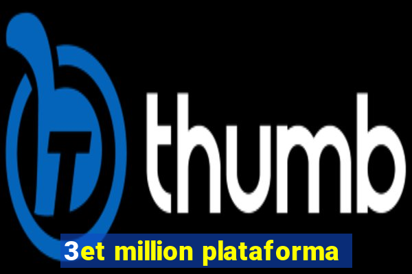 3et million plataforma